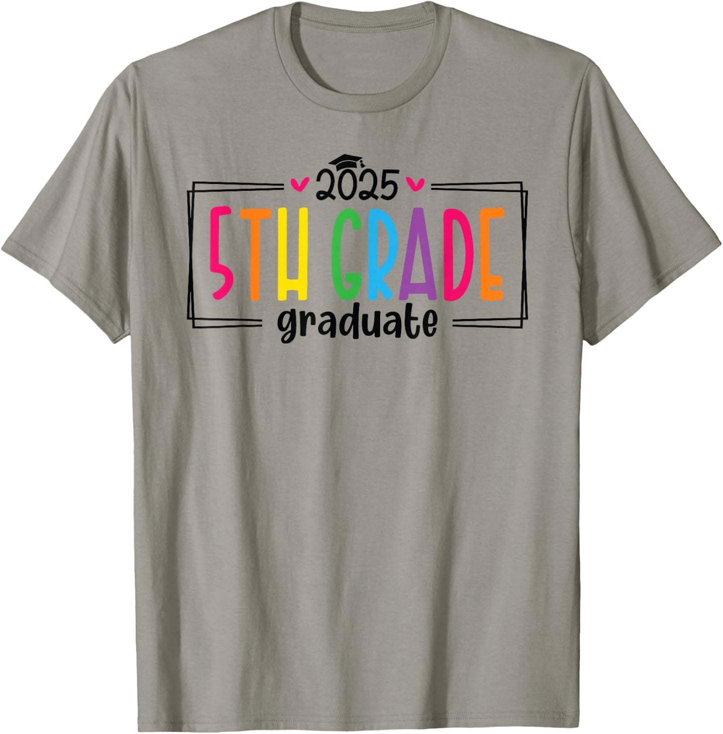 5th Fifth Grade Graduation 2025 Graduate Last Day of School T-Shirt - T-Shirt | Sand