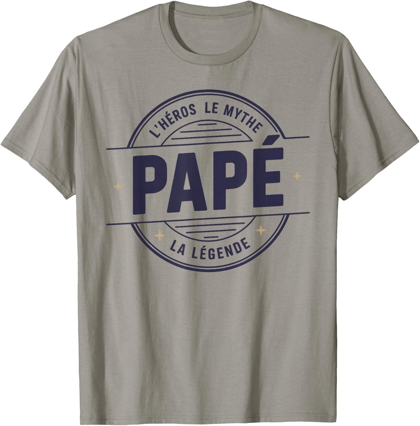 Papé Hero Myth Legend Humour Funny Party Papé T-Shirt - T-Shirt | Sand