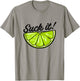 Suck It Funny Green Lime Lemon Slice Mexican Food Lover T-Shirt - T-Shirt | Sand