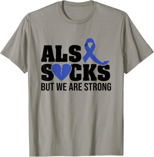 ALS SUCKS but we are strong ALS Awareness broken heart T-Shirt - T-Shirt | Sand