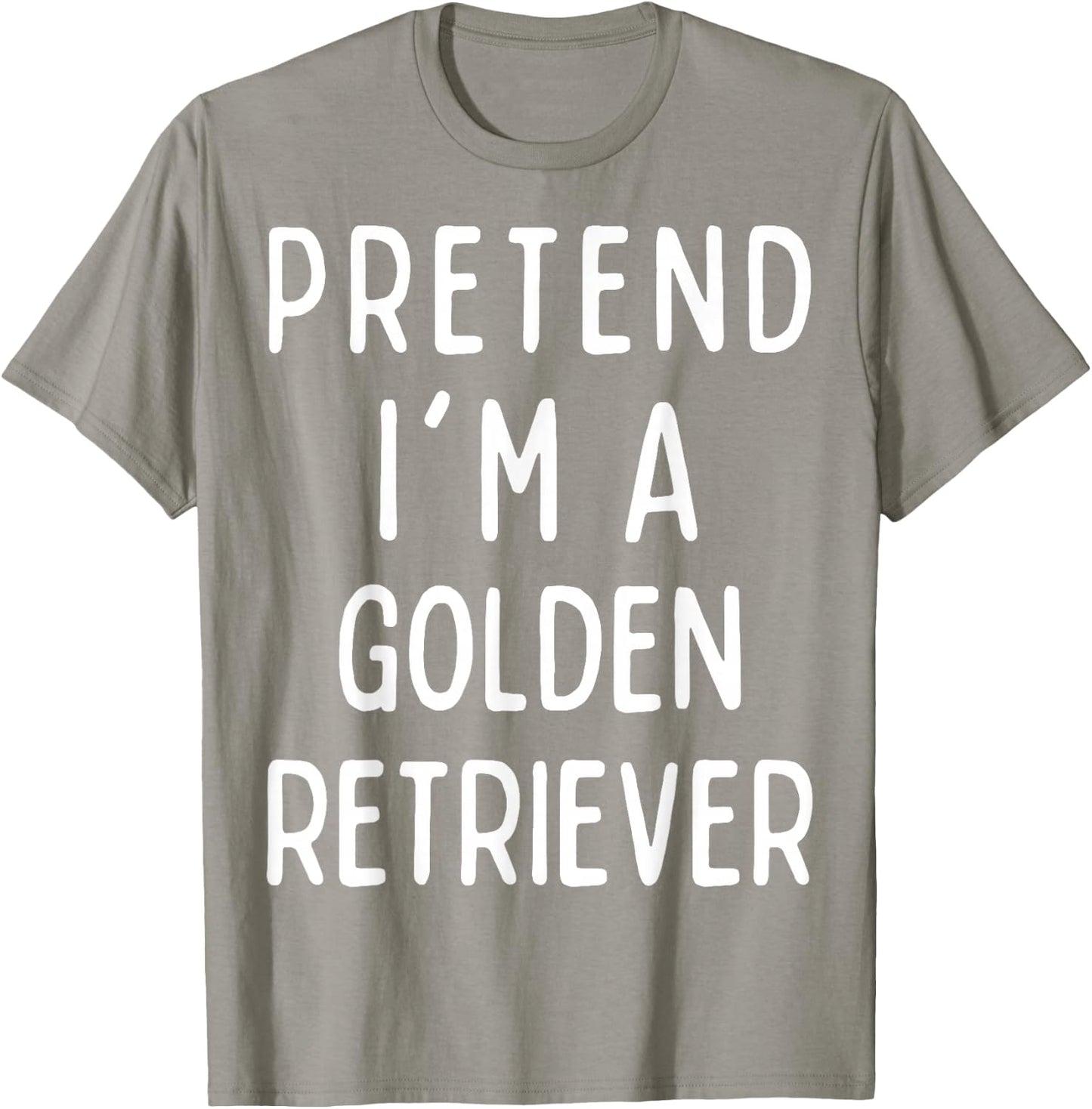 Pretend I'm a Golden Retriever Matching Costume Halloween T-Shirt - T-Shirt | Sand