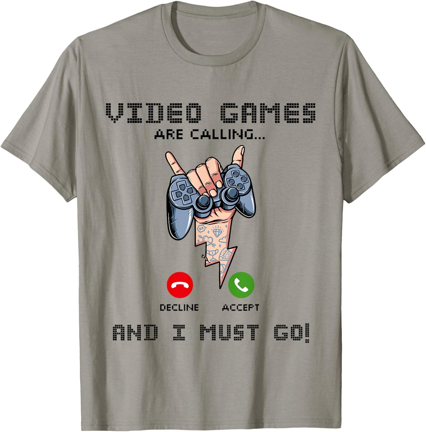 Video Games Are Calling And I Must Go Funny Console Gamer T-Shirt - T-Shirt | Sand