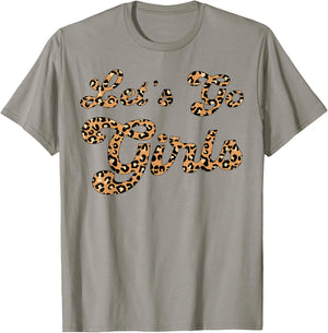 Let's Go Girls Leopard Man I Feel Like a Bride Bachelorette T-Shirt - T-Shirt | Sand