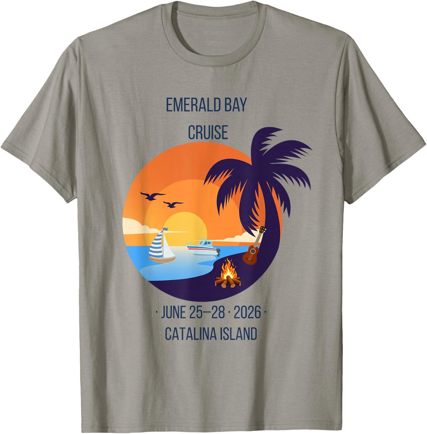 2026 Annual Emerald Bay Cruise to Catalina Boating Souvenir T-Shirt - T-Shirt | Sand