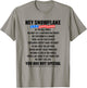 Hey Snowflake in The Real World You Don't Get A T-Shirt - T-Shirt | Sand