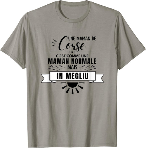 Maman Corse Comme Une Maman Normale Mais En Mieux