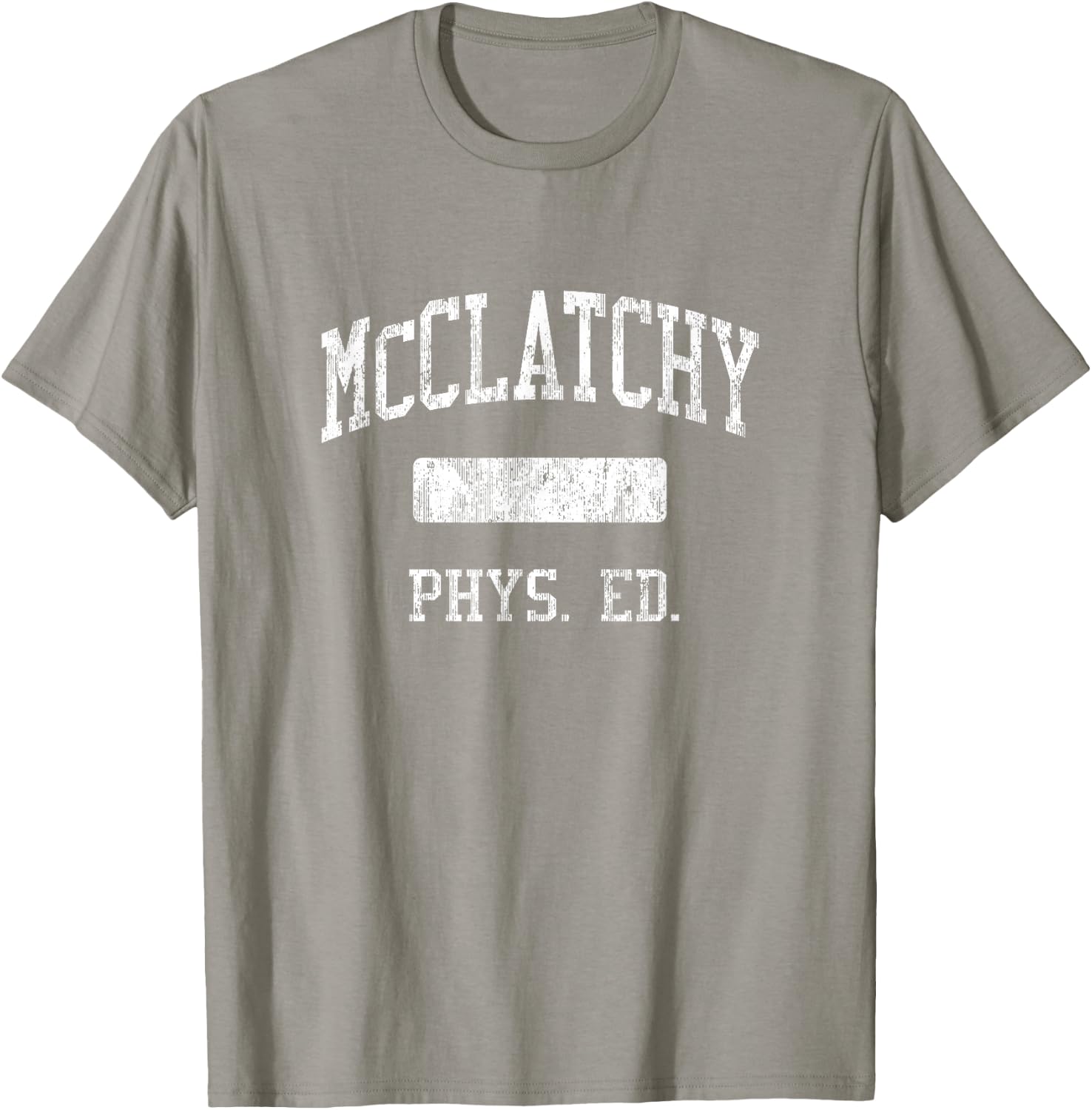 McClatchy High School HS Sacramento CA PHYS Ed T-Shirt - T-Shirt | Sand