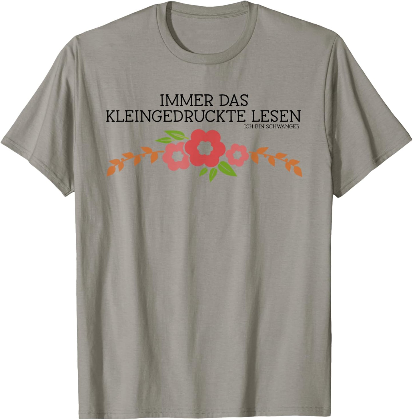 with German Text "Immer das Kleindruckte Lese" [German Language], White T-Shirt - T-Shirt | Sand