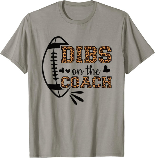 Football Coach Girlfriend Dibs On The Coach T-Shirt - T-Shirt | Sand