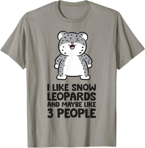 I Like Snow Leopards And Maybe Like 3 Funny Snow Leopard T-Shirt - T-Shirt | Sand