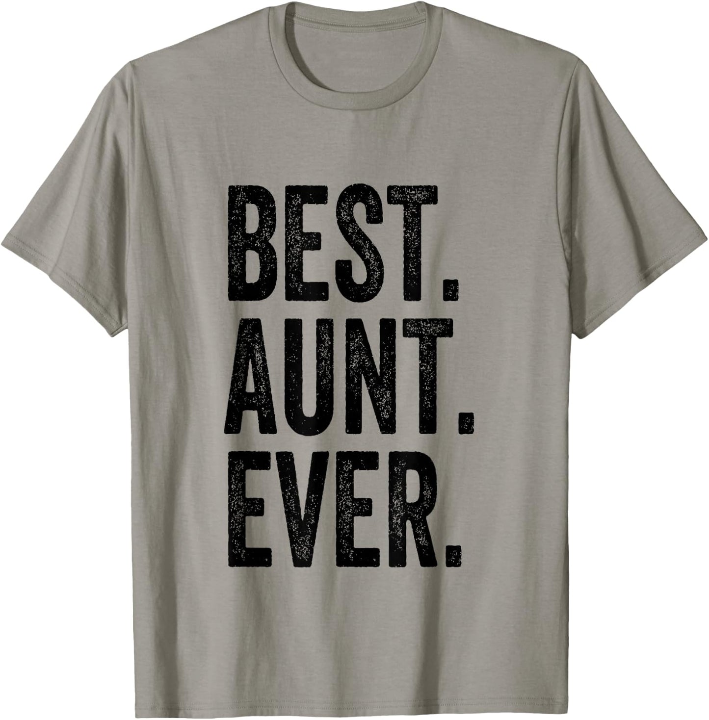 Best Aunt Ever T-Shirt - T-Shirt | Sand