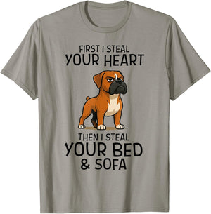 First I Steal Your Heart Then Your Bed Sofa Boxer Dog T-Shirt - T-Shirt | Sand