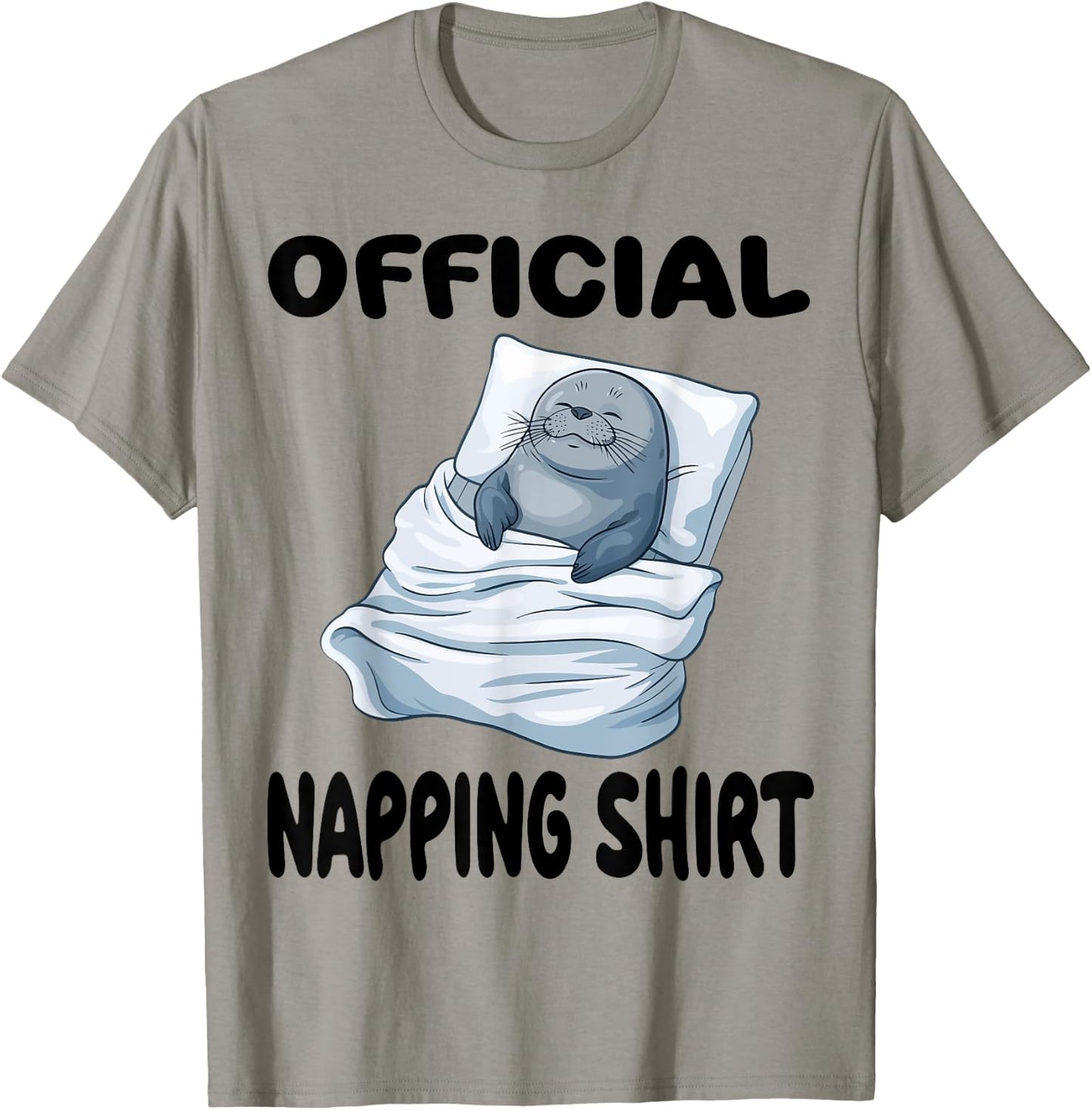 Seal Official Napping shirt Pajamas Nightgown T-Shirt - T-Shirt | Sand