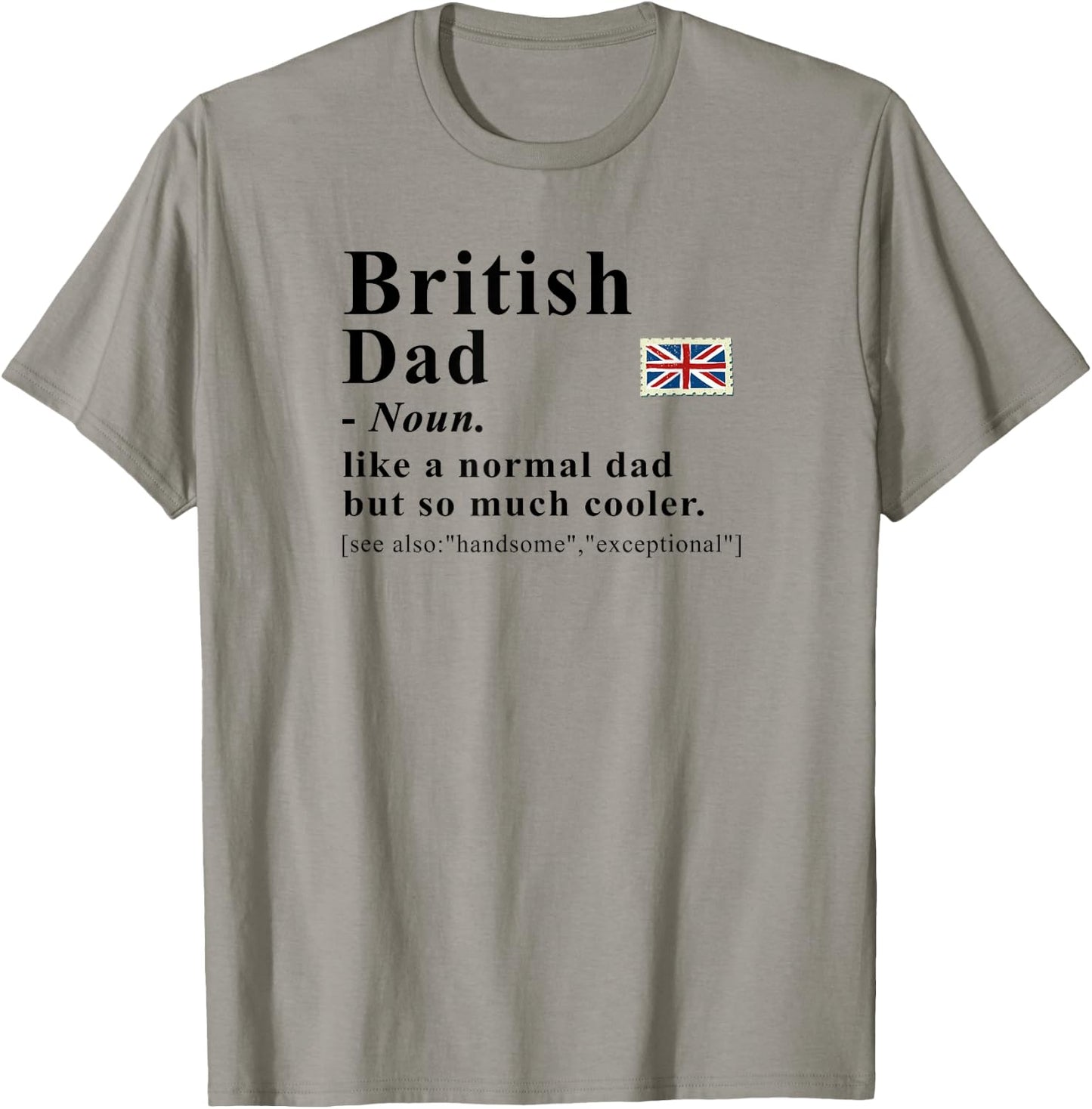 British Dad Definition Funny UK Flag Father T-Shirt - T-Shirt | Sand