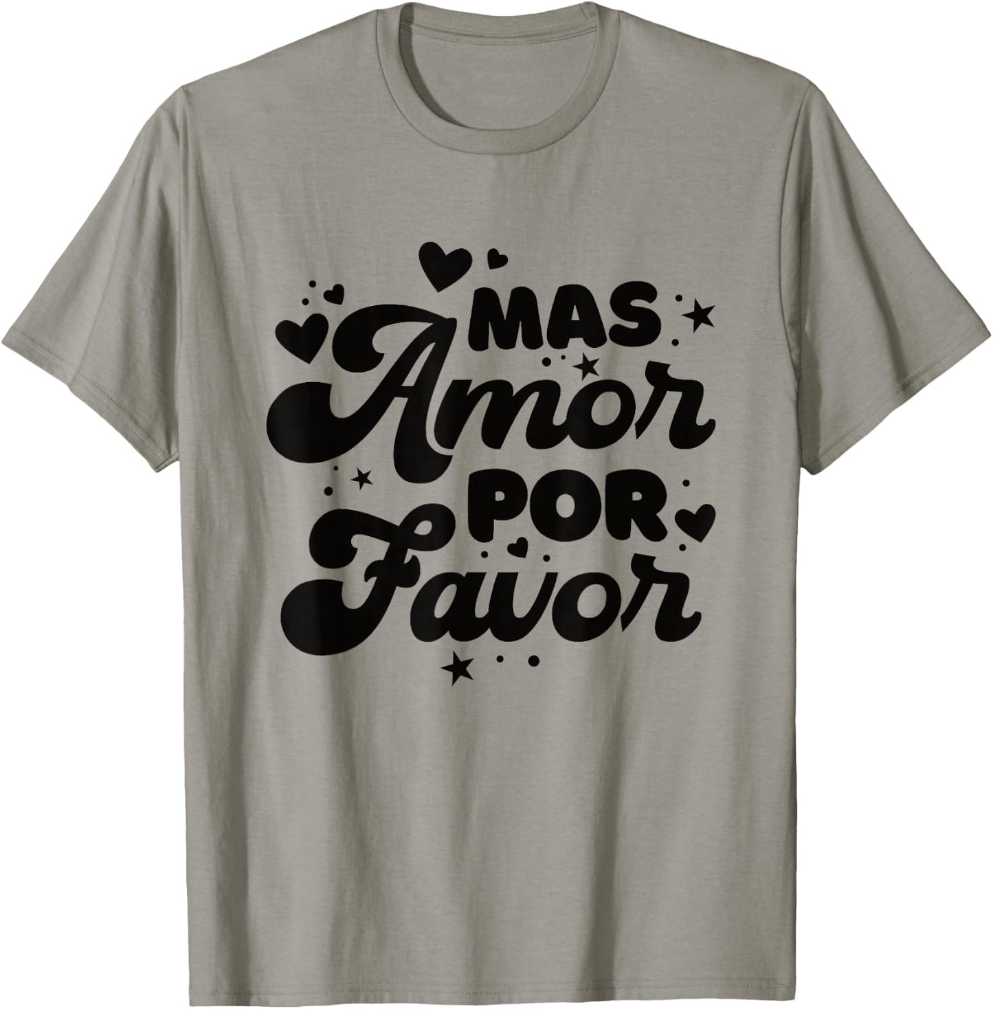 Mas Amor Por Favor T-Shirt - T-Shirt | Sand