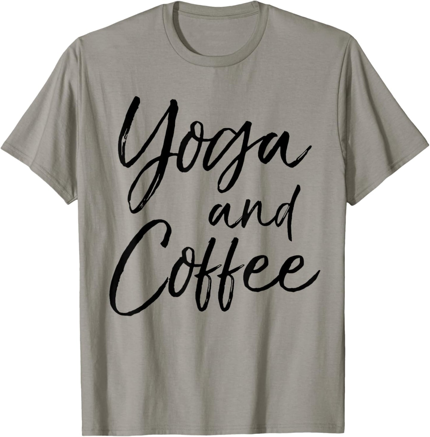 Yoga and Coffee Shirt Funny Caffeine Workout T-Shirt - T-Shirt | Sand