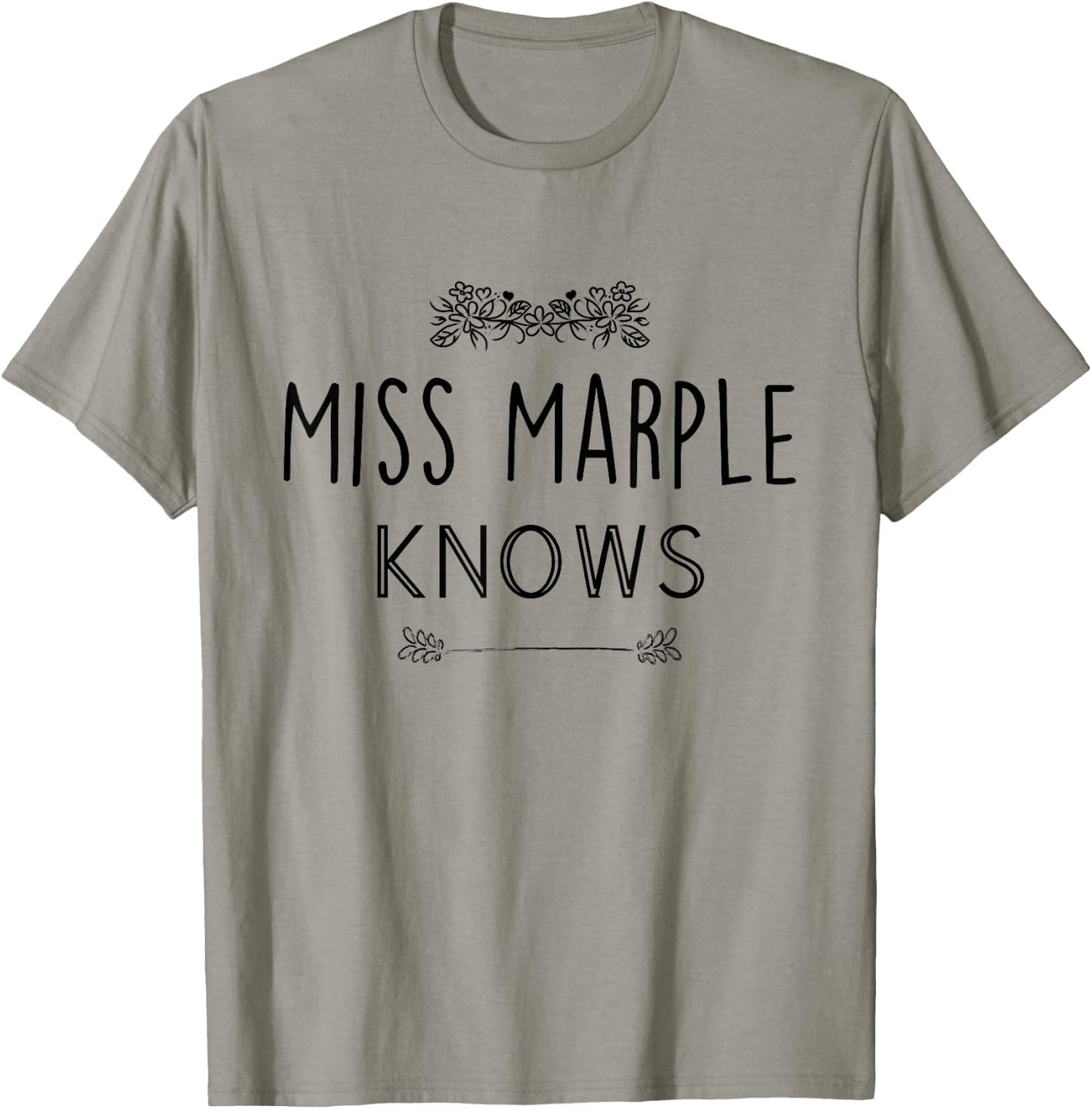 Miss Marple Knows Funny Poirot T-Shirt - T-Shirt | Sand