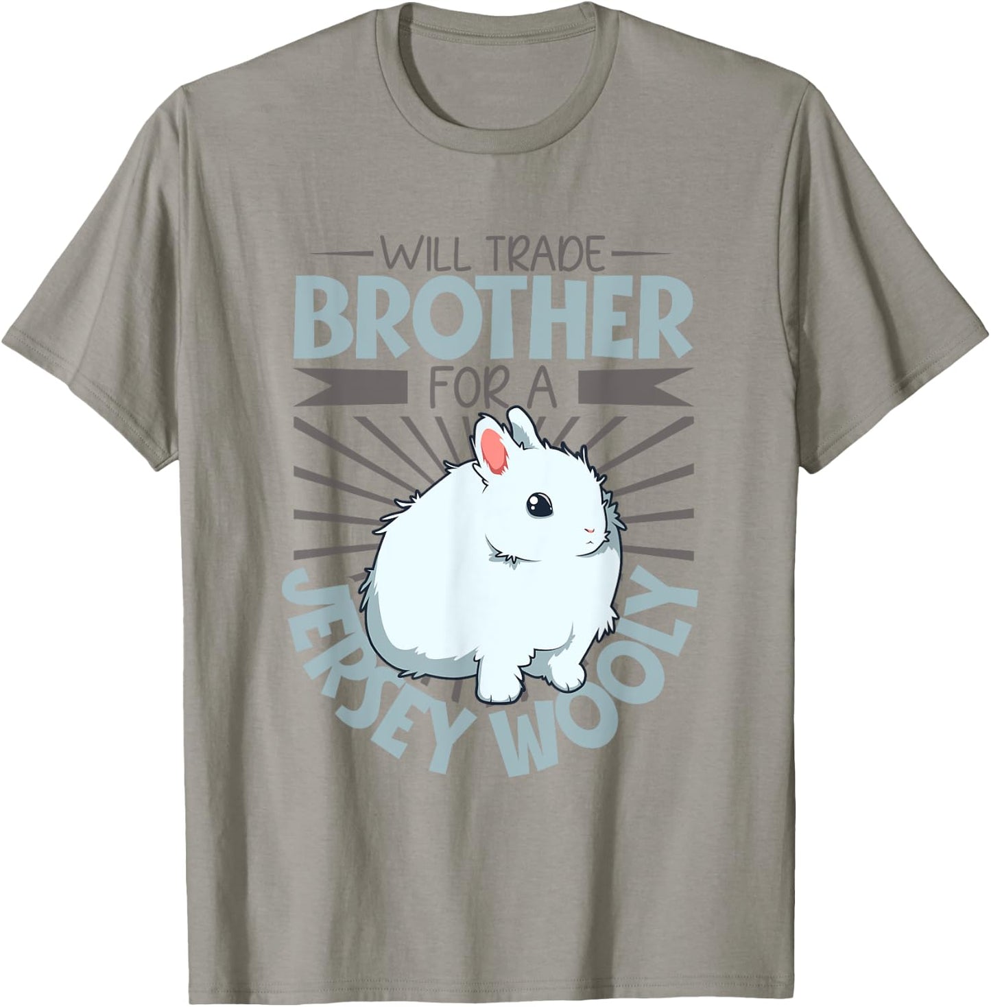 Will trade brother for a Jersey Wooly T-Shirt - T-Shirt | Sand