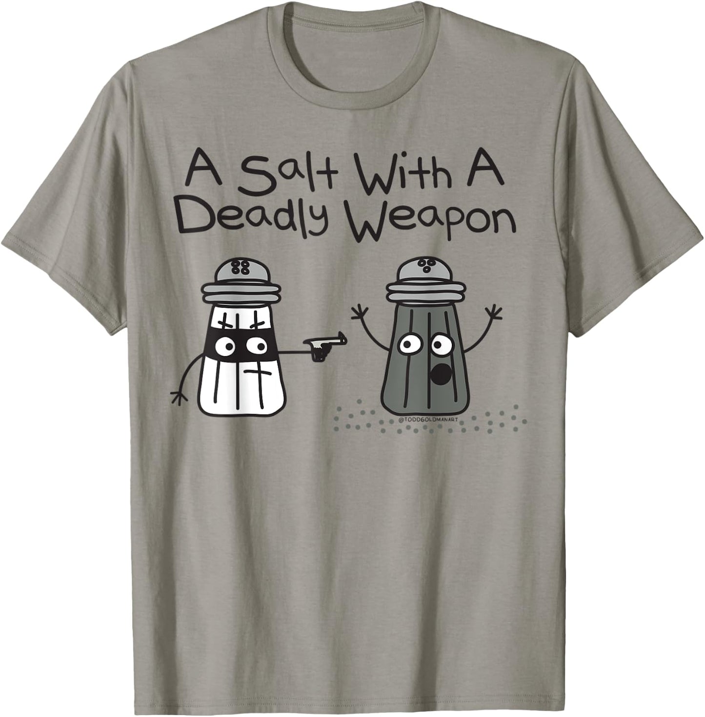 A Salt Deadly Weapon T-Shirt - T-Shirt | Sand