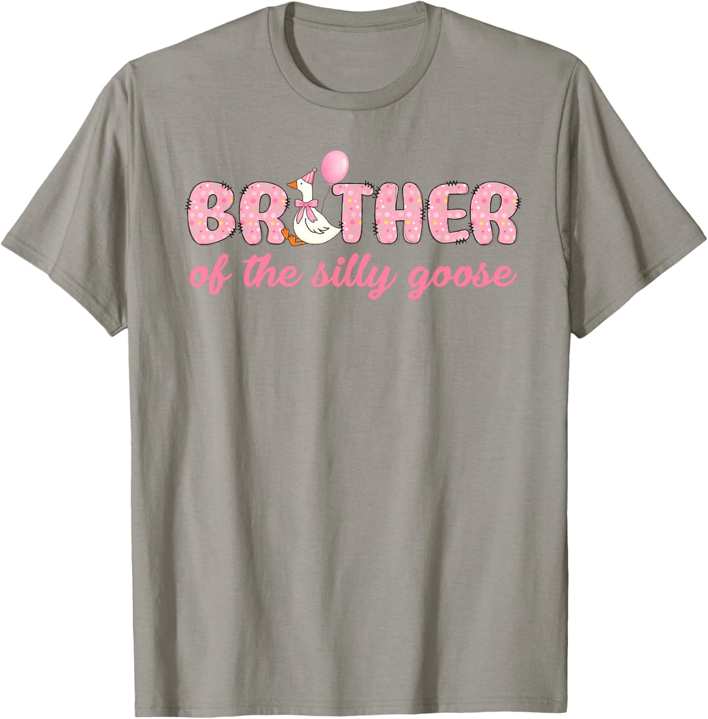 Brother Of The Birthday Girl Brother Of The Silly Goose T-Shirt - T-Shirt | Sand