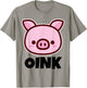 OINK Cute Childrens Pig Design for Kids | Cartoon Pig Face T-Shirt - T-Shirt | Sand