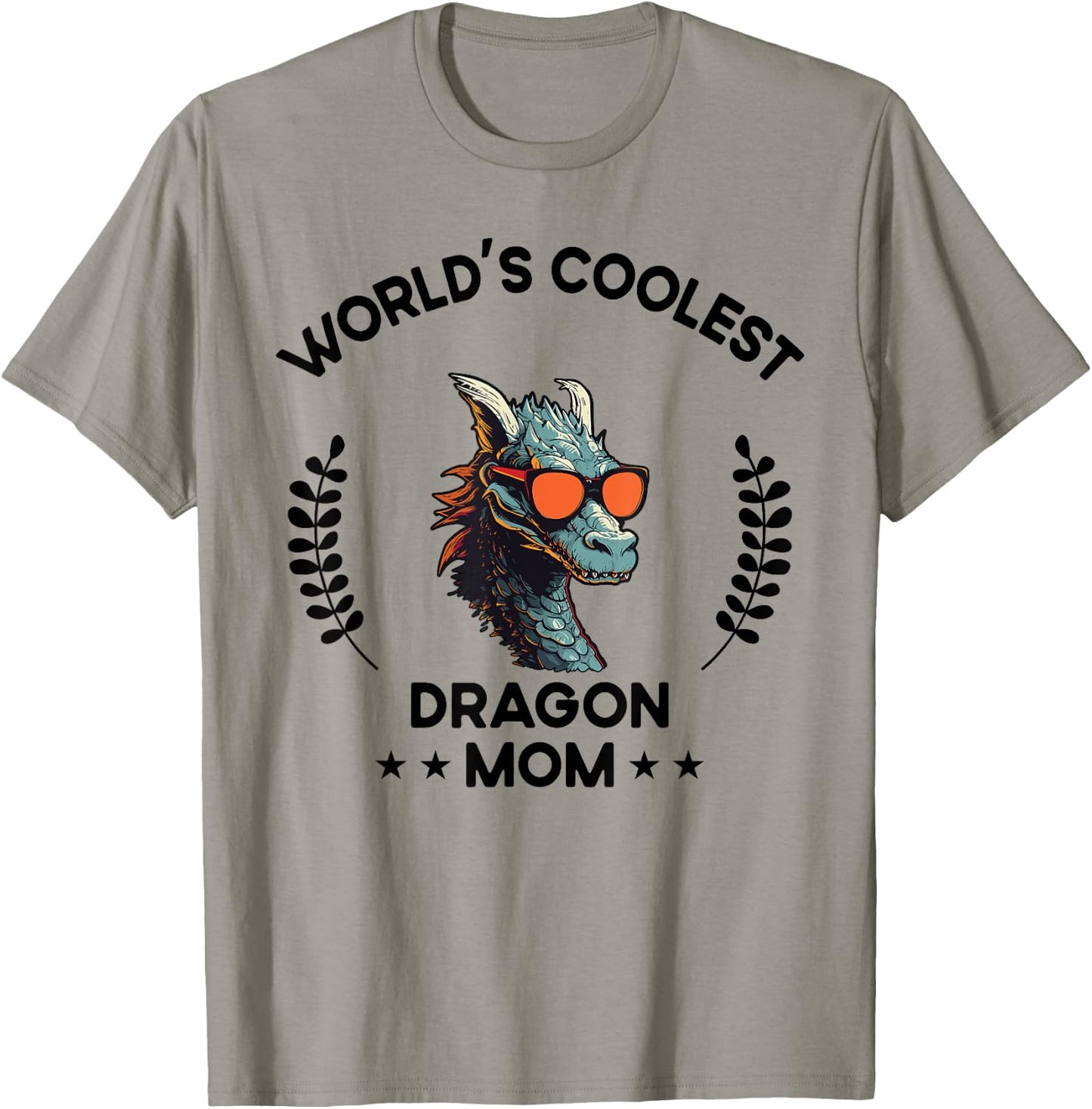 World's Coolest Mom Mama - Women Mother Funny Dragon T-Shirt - T-Shirt | Sand