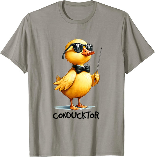 Conductor, Funny Duck Quote T-Shirt - T-Shirt | Sand