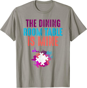 Funny Jigsaw Puzzle Master The Dining Room Table Is Mine T-Shirt - T-Shirt | Sand