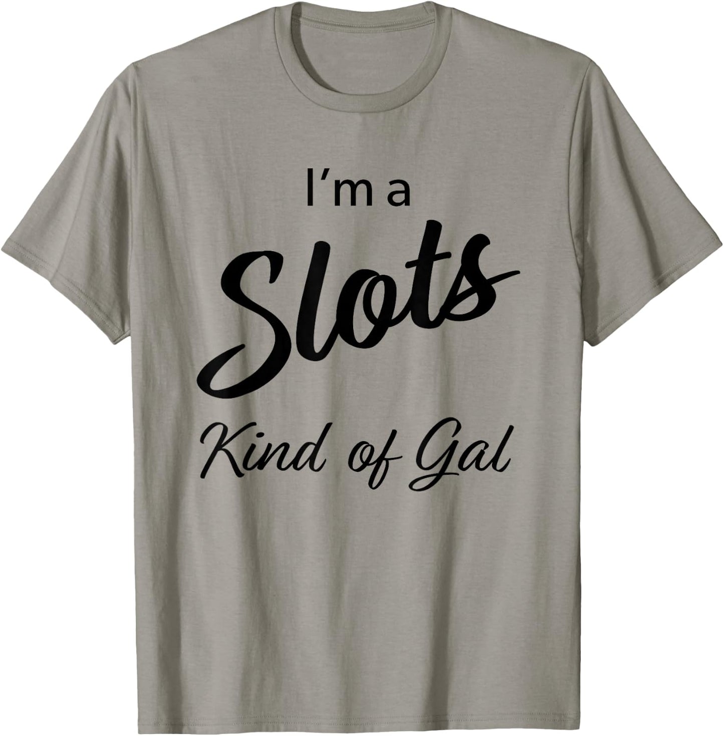 Funny Slots Gal Gambling Cute Casino Women Gift T-Shirt - T-Shirt | Sand