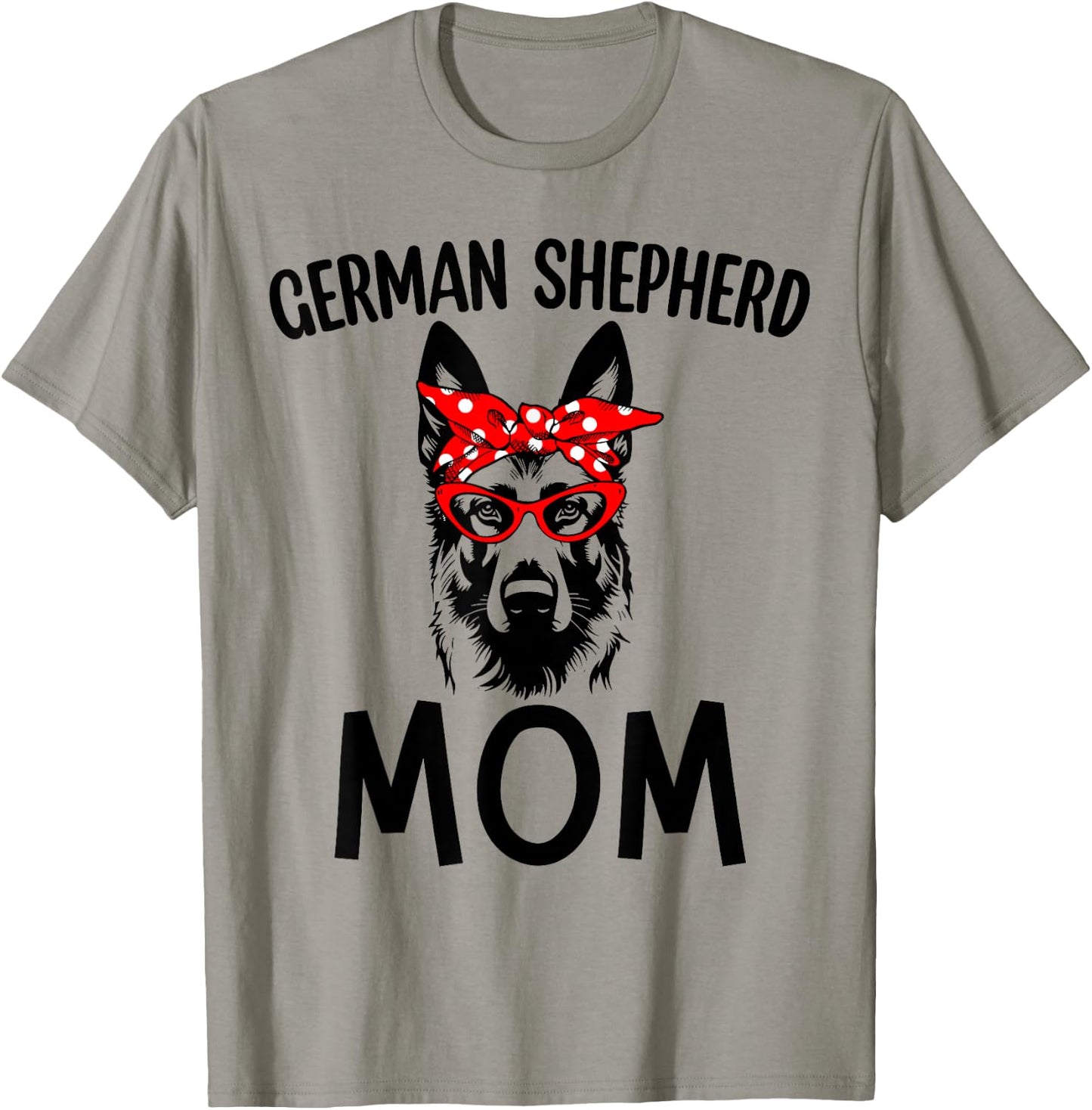 German Shepherd Mom Dog Mama Sunglasses Mother's Day Gift T-Shirt - T-Shirt | Sand