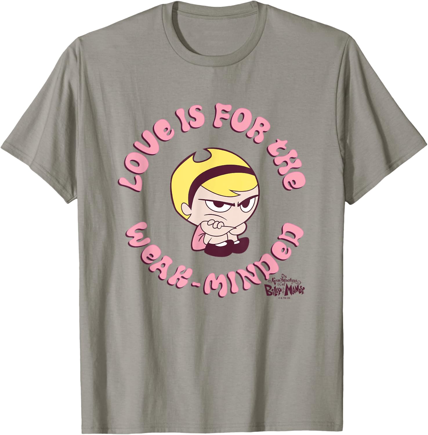 The Grim Adventures of Billy and Mandy Love Is For The Weak T-Shirt - T-Shirt | Sand