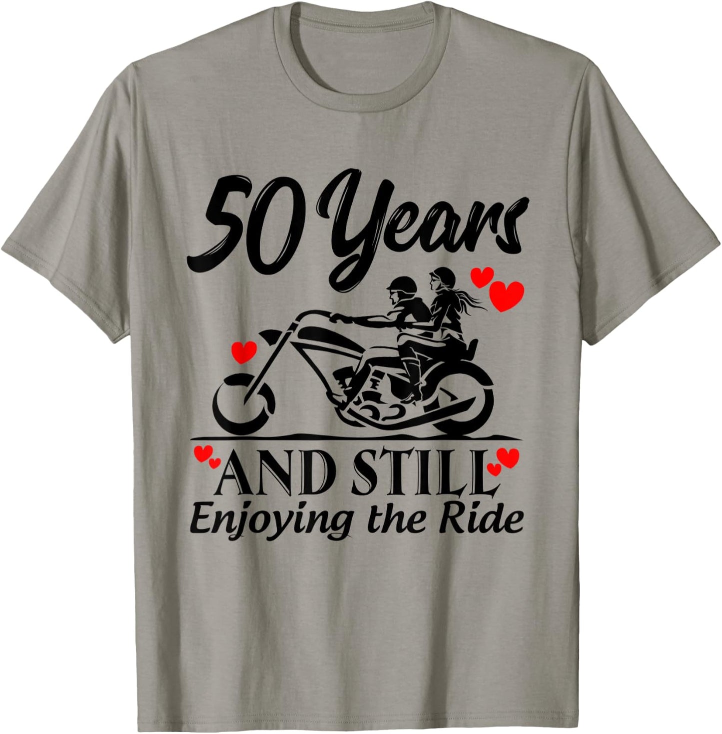50th Wedding Anniversary Still Enjoying Ride Motorcycle Shir T-Shirt - T-Shirt | Sand