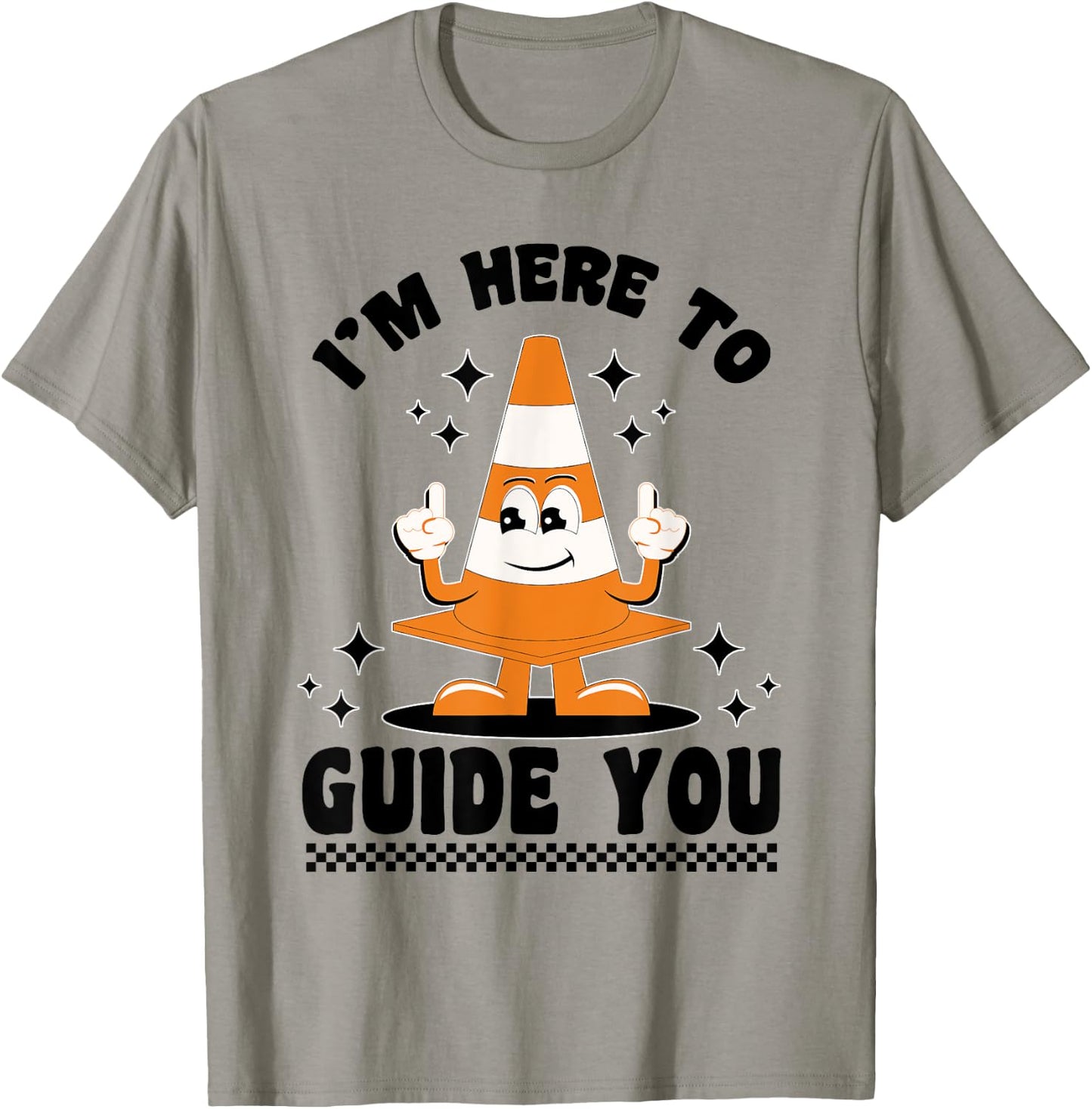 Traffic Cone I'm Here To Guide You T-Shirt - T-Shirt | Sand