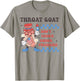 Throat Goat Don't Choke Under Pressure 4th of July Hotdog T-Shirt - T-Shirt | Sand