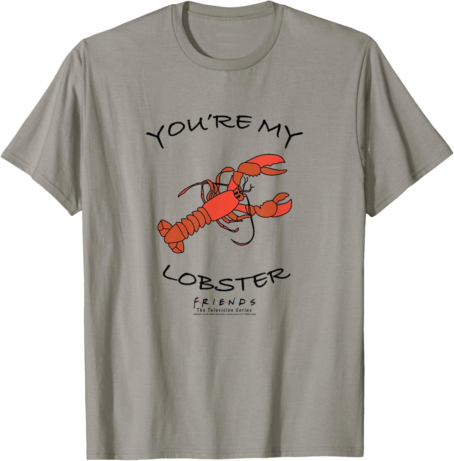 Friends You're My Lobster T-Shirt - T-Shirt | Sand