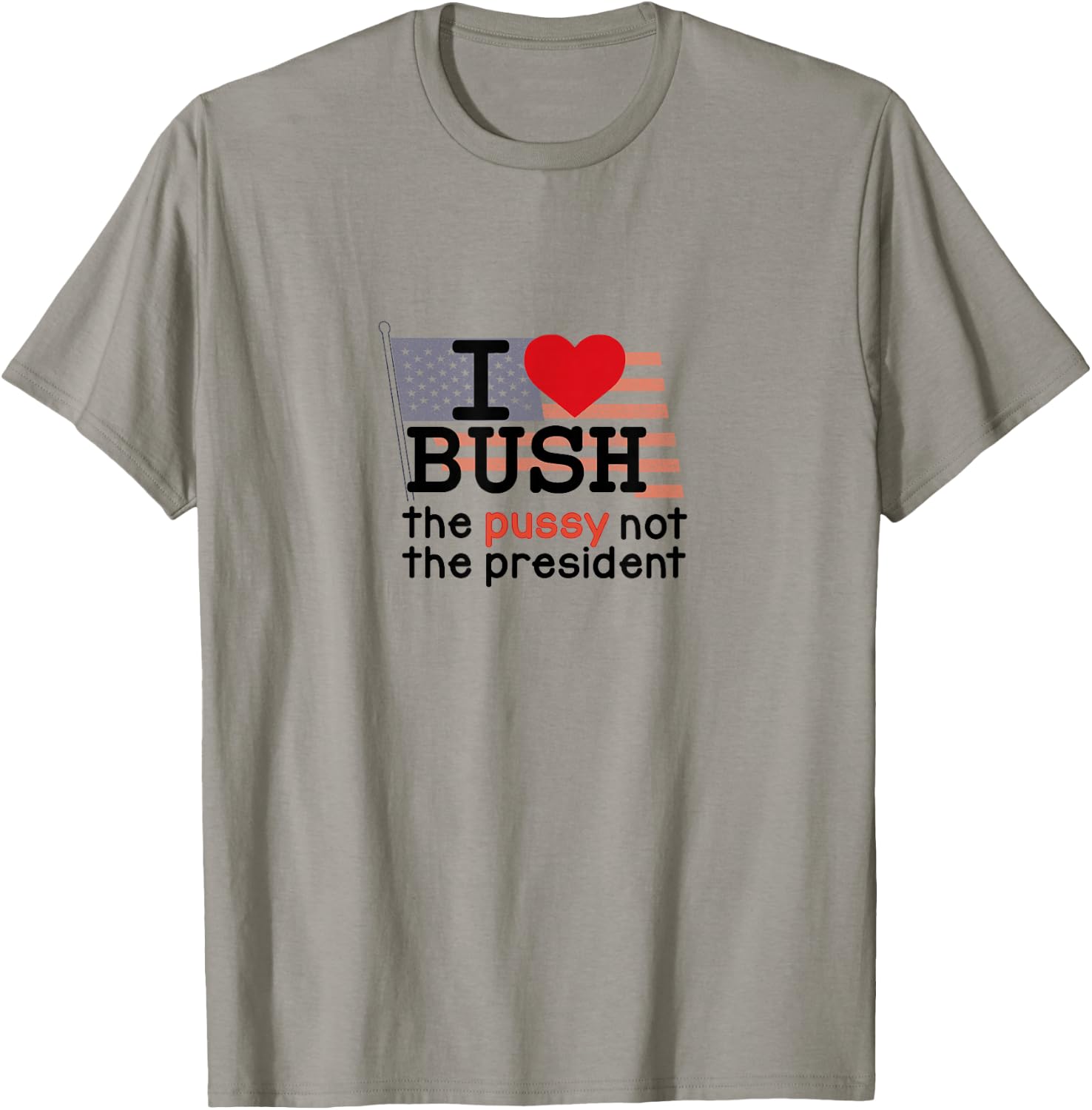I Love Bush T-Shirt - T-Shirt | Sand