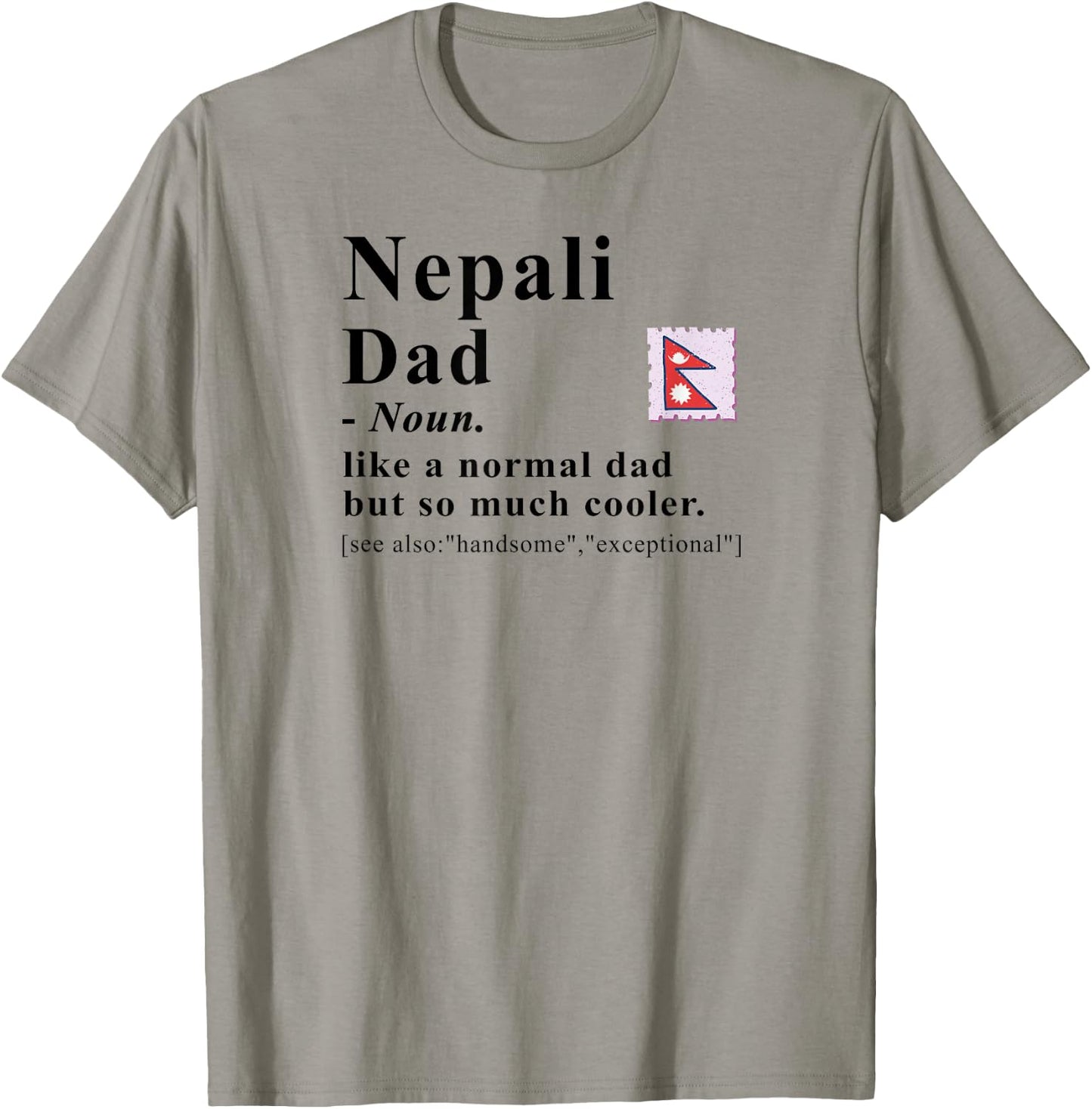 Nepali Dad Definition Cool Nepal Flag Heritage T-Shirt - T-Shirt | Sand