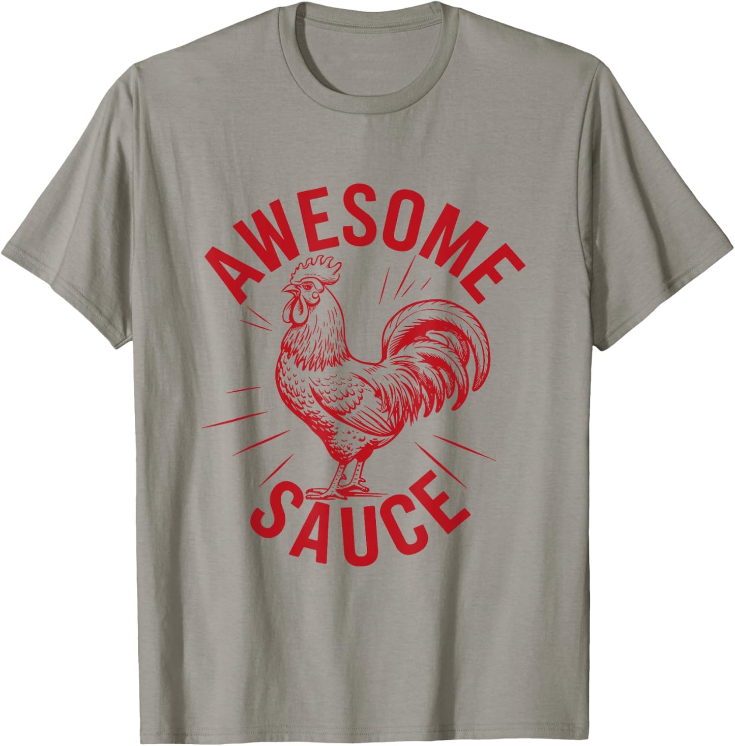 Awesome Sauce with Picture of Rooster T-Shirt - T-Shirt | Sand