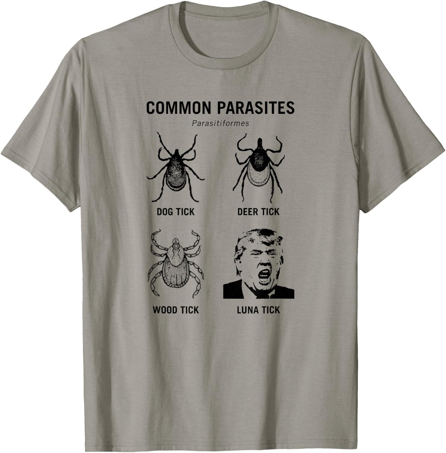 Funny Anti Trump Common Parasite Luna Tick T-Shirt - T-Shirt | Sand