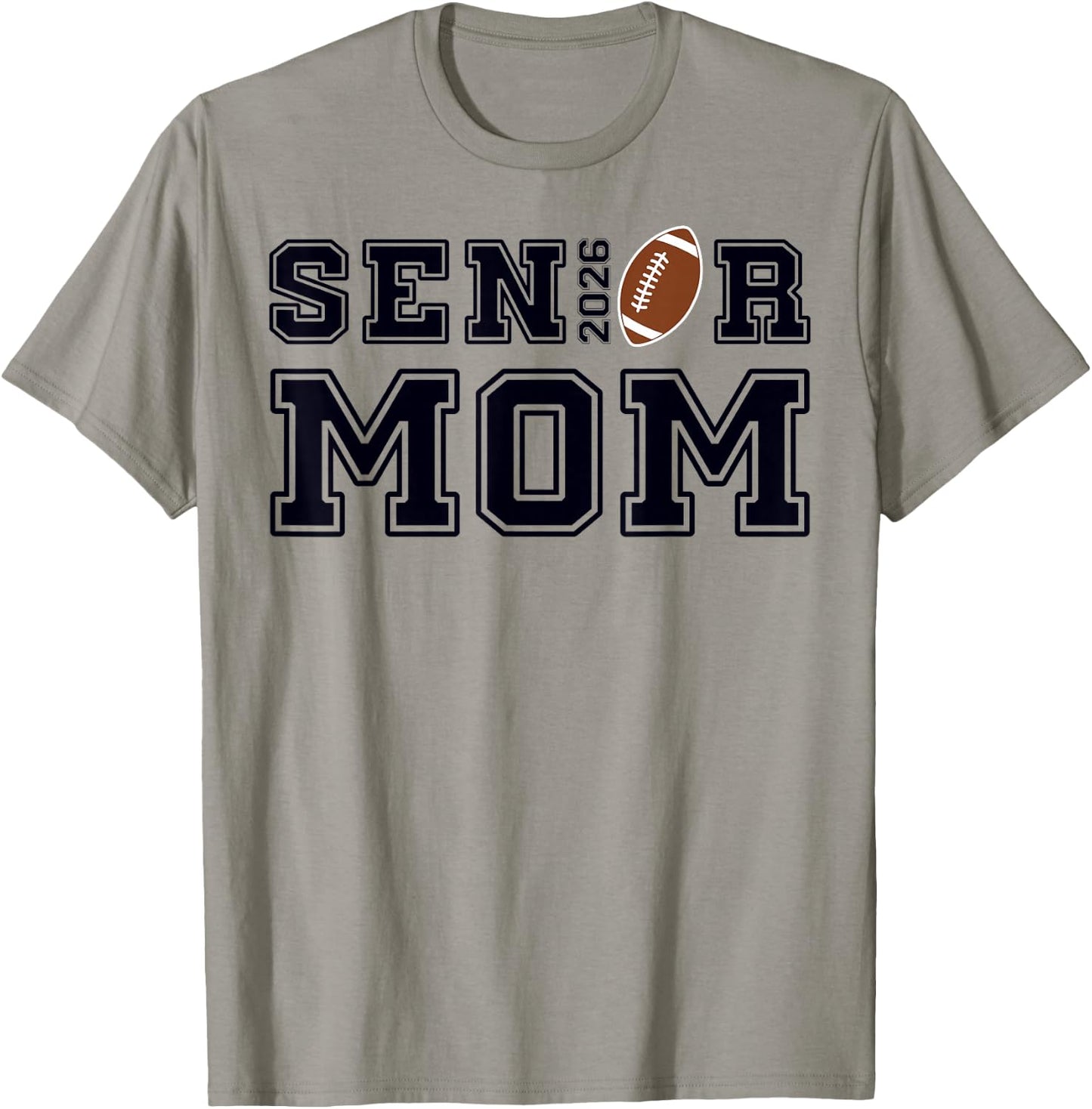 Senior Mom Football Class of 2026 Proud Parent T-Shirt - T-Shirt | Sand
