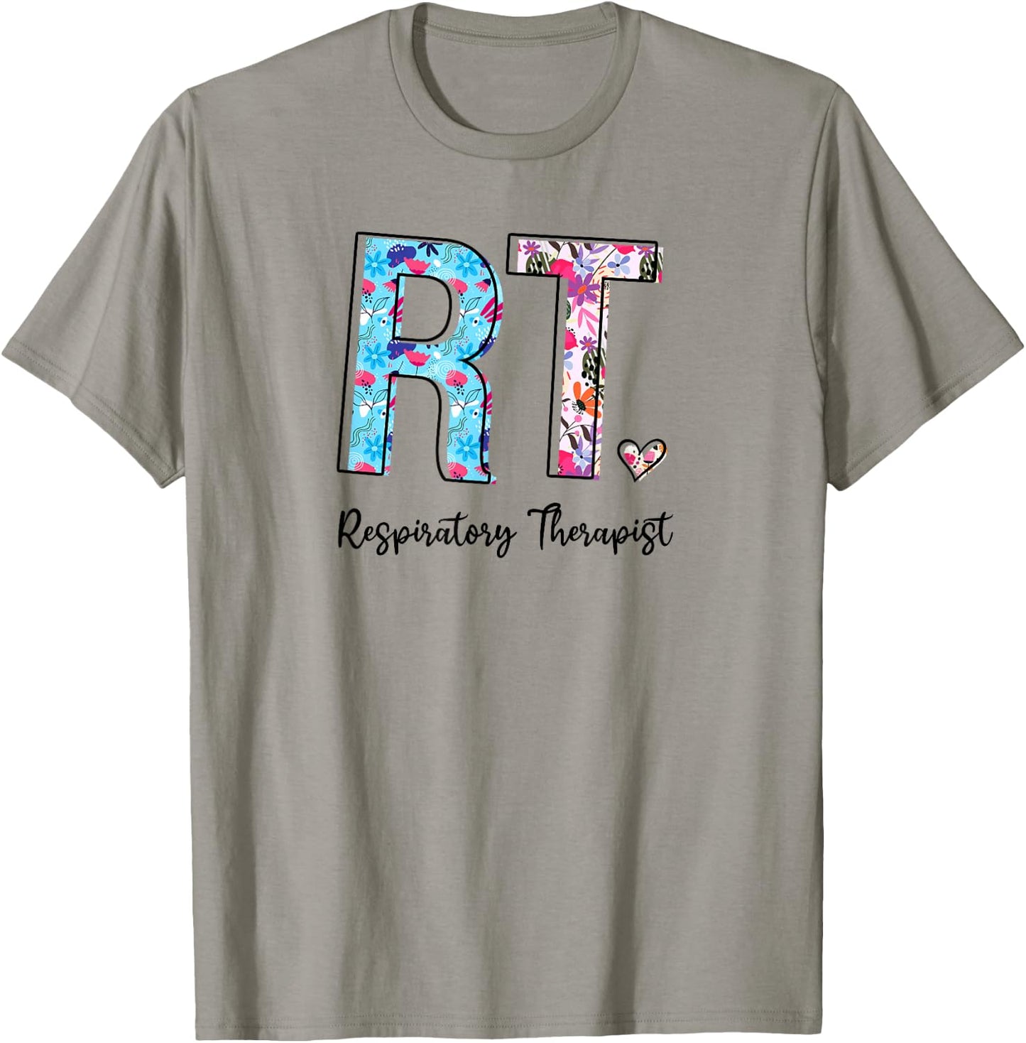 RT Week Respiratory Therapist Appreciation Gifts Floral T-Shirt - T-Shirt | Sand