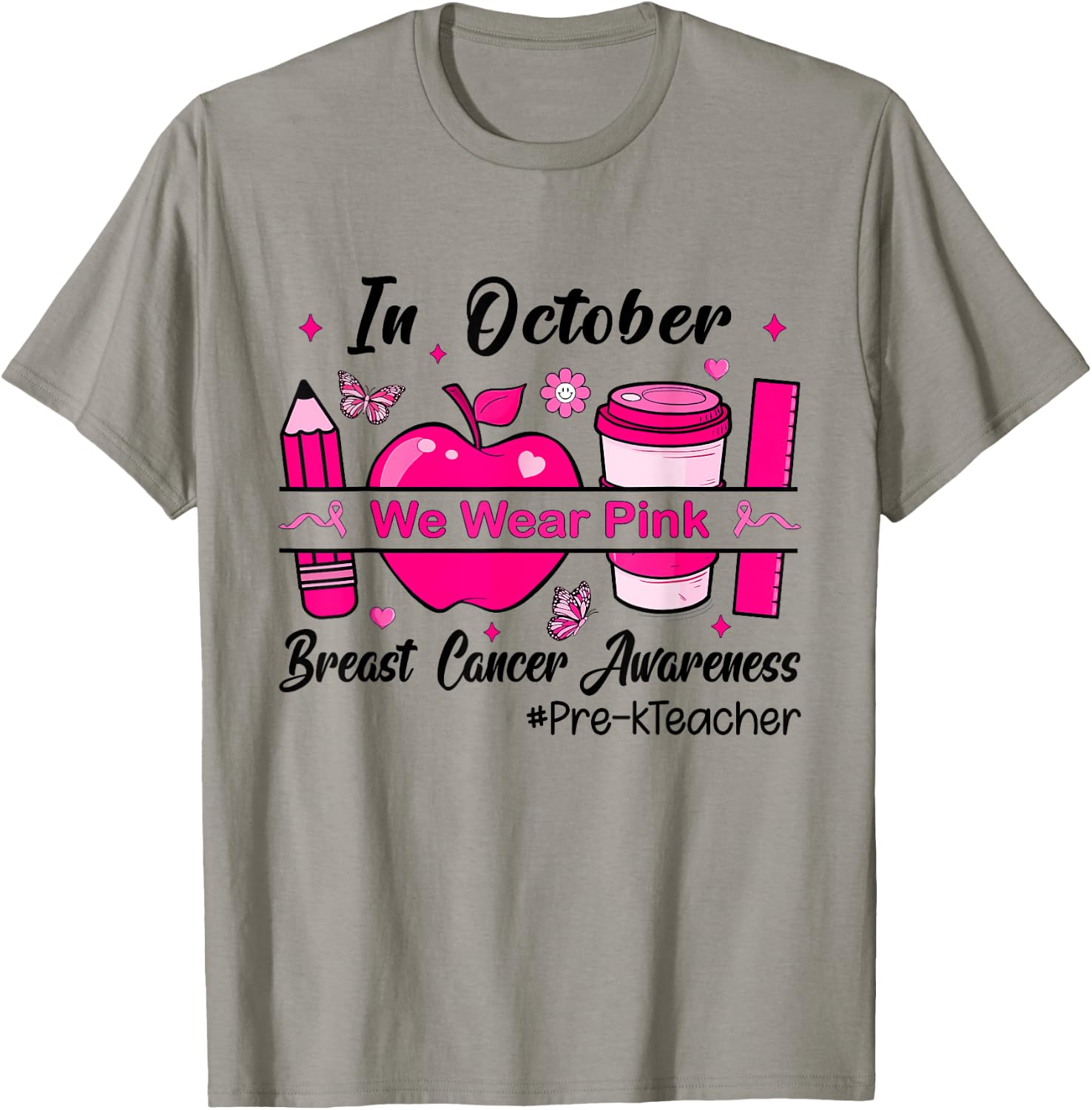 Pre-k Teacher In October We Wear Pink Breast Cancer T-Shirt - T-Shirt | Sand