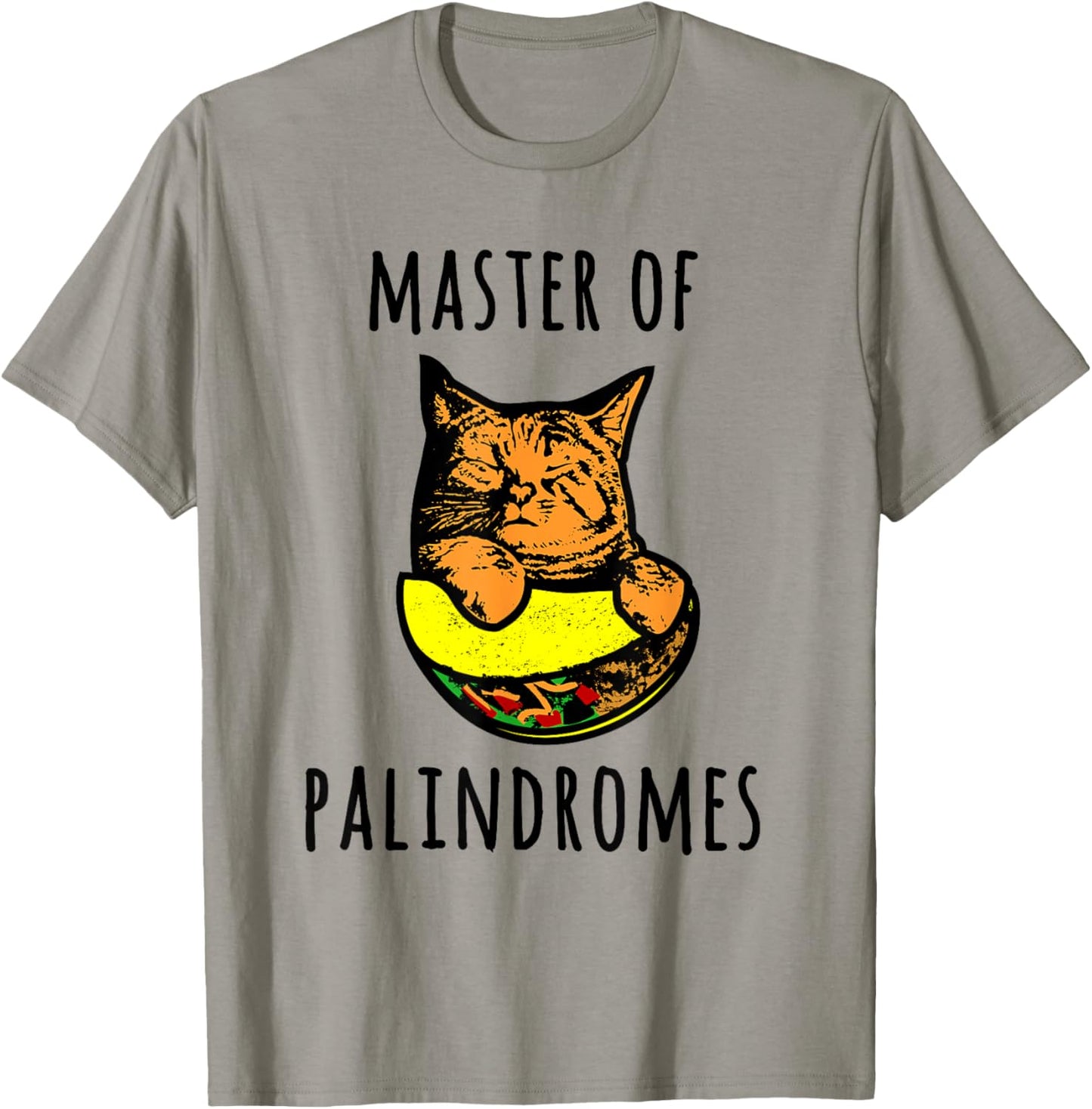Master Of Palindromes | Taco Cat Spelled Backwards Tacocat T-Shirt - T-Shirt | Sand