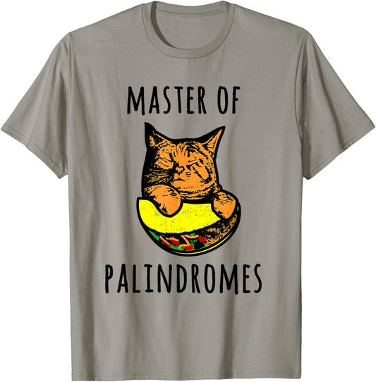 Master Of Palindromes | Taco Cat Spelled Backwards Tacocat T-Shirt - T-Shirt | Sand