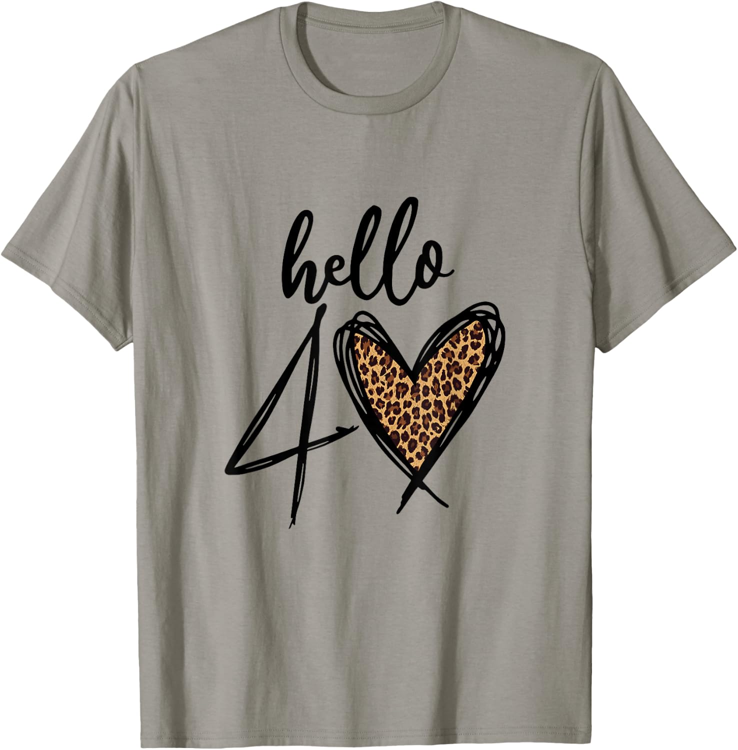 Hello 40 Years Leopard Heart 40th Birthday Party Women Gift , White T-Shirt - T-Shirt | Sand