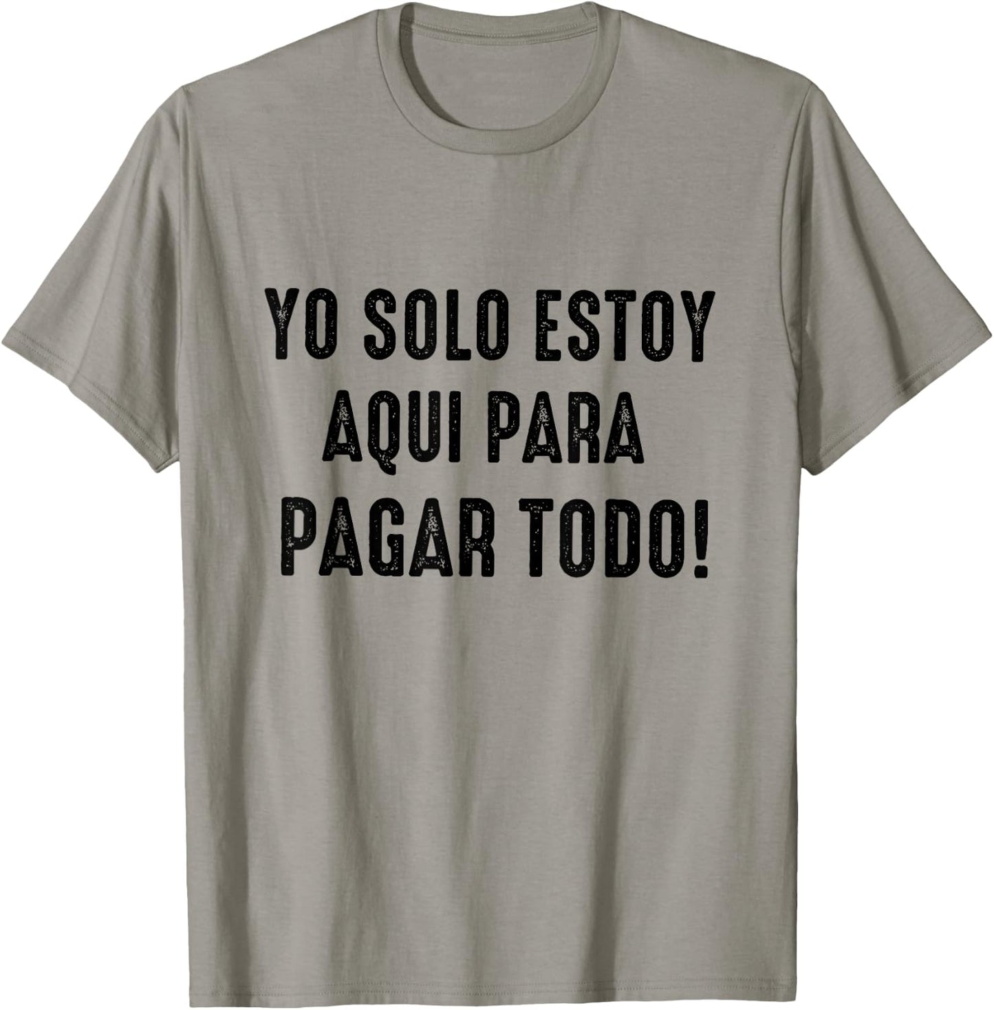 Dia Del Padre Regalo para Papa En Espanol Frase Chistosa T-Shirt - T-Shirt | Sand