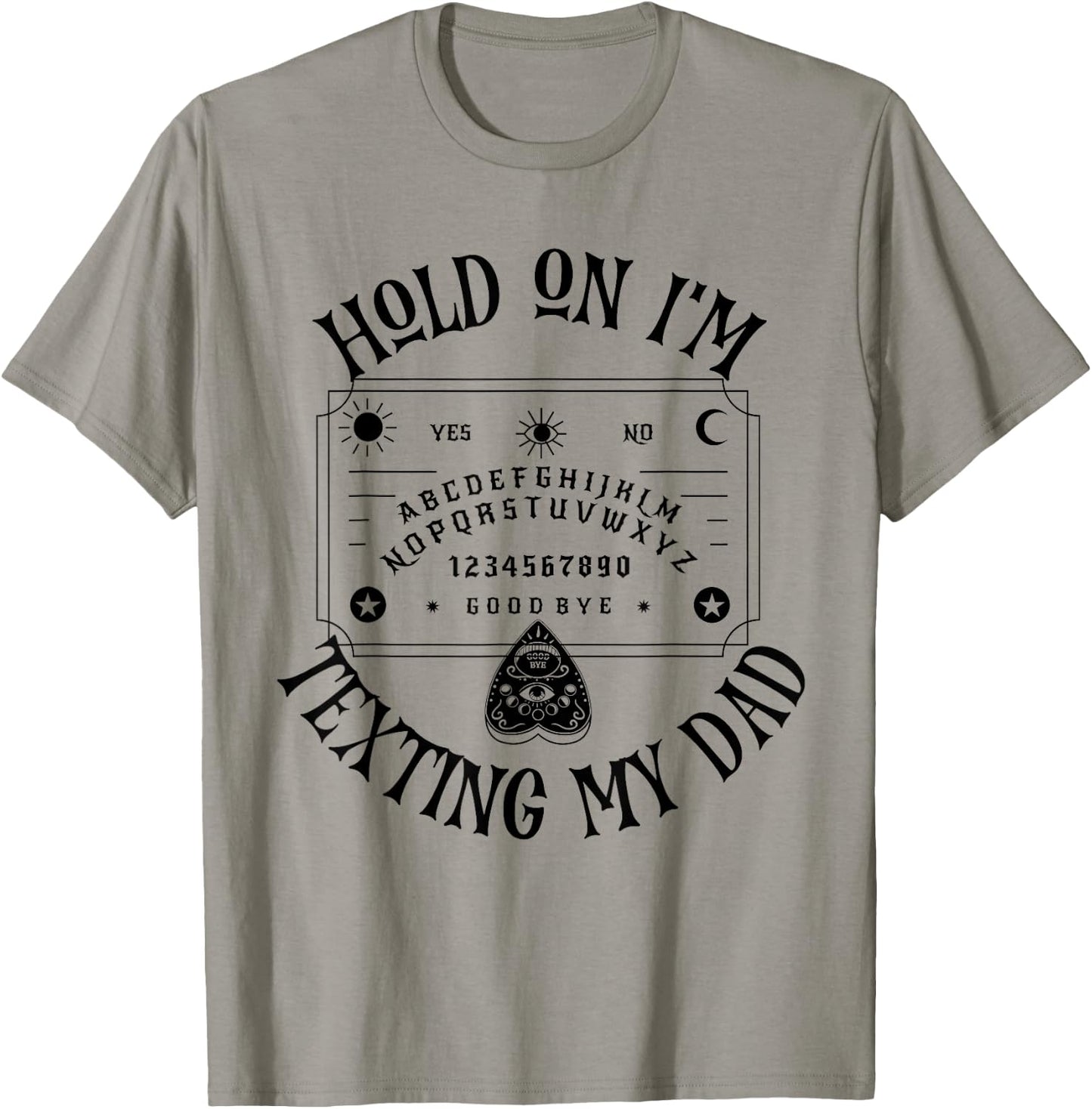 Hold On I'm Texting My Dad Funny Daughter Saying Quote Women T-Shirt - T-Shirt | Sand