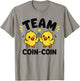 Citation Canard Enfant Humour Canard Team Coin-Coin T-Shirt - T-Shirt | Sand