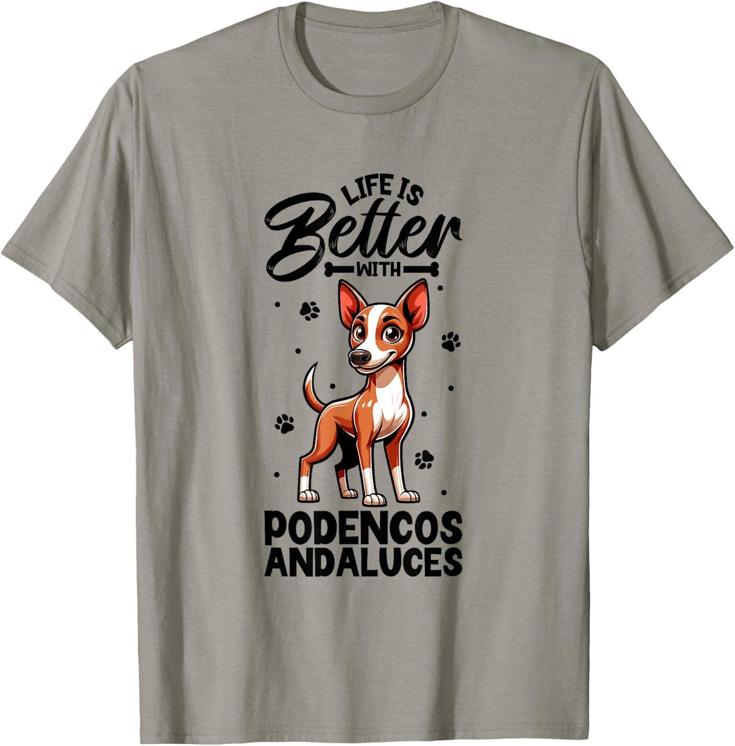 Best Life with Podenco Andaluz , White T-Shirt - T-Shirt | Sand