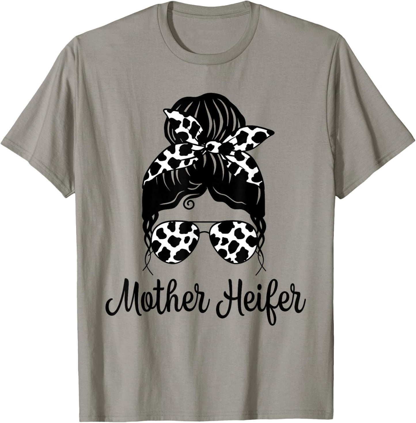 Messy Bun Mother Heifer Farmer Cow Mom Farming Cows Women T-Shirt - T-Shirt | Sand